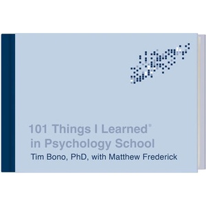 101 Things I Learned(r) in Psychology School | Matthew Frederick (ISBN: 9780451496751)