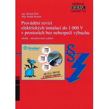 Provádění revizí elektrických instalací do 1 000 V v prostorách bez nebezpečí výbuchu