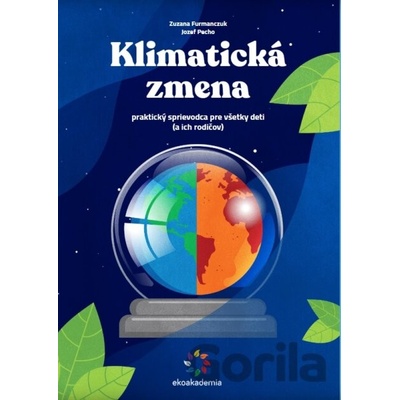 Klimatická zmena - Zuzana Furmanczuk Jozef Pecho