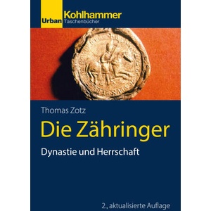 Die Zähringer | Thomas Zotz (ISBN: 9783170410008)