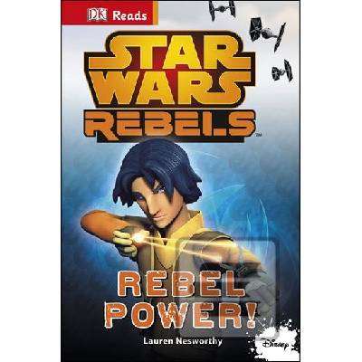 Star Wars Rebels Rebel Power! - Dk Reads Begin... - DK
