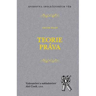 Teorie práva - Knapp Viktor