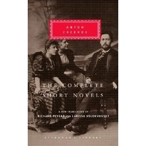 The Complete Short Novels | Anton Pavlovich Chekhov, Larissa Volokhonsky, Richard Pevear (ISBN: 9781400040490)