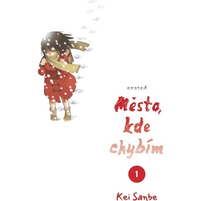 Město, kde chybím 1 - Kei Sanbe