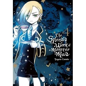 Splendid Work of a Monster Maid, Vol. 4 | Eleanor Summers, Yugata Tanabe (ISBN: 9781975360061)