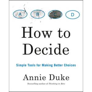 How To Decide (ISBN: 9780593418482)