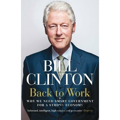 Back to Work - Bill Clinton