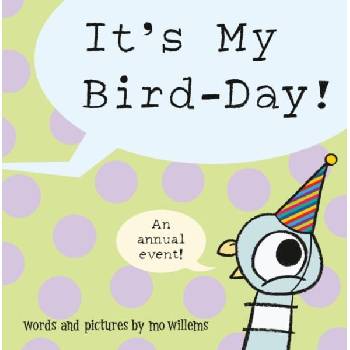 Image 1 of It's My Bird-Day! | Mo Willems