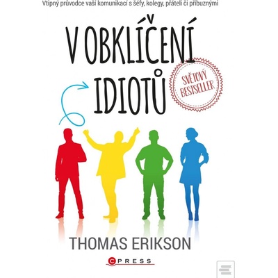 V obklíčení idiotů