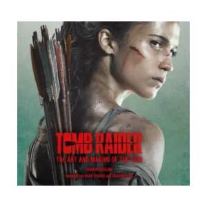 Tomb Raider: The Art and Making of the Film | Sharon Gosling (ISBN: 9781785657603)