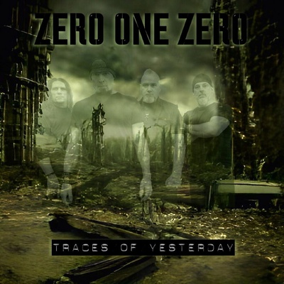 ZERO ONE ZERO - TRACES OF YESTERDAY (1CD)