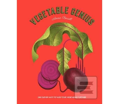 Vegetable Genius - Anna Berrill