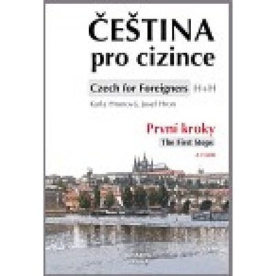 Čeština pro cizince + CD. První kroky
