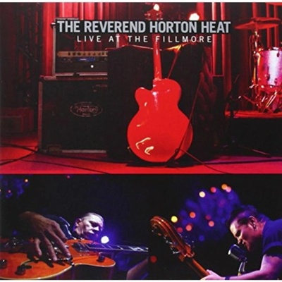 Reverend Horton Heat - Live At The Fillmore CD – Hledejceny.cz