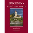 Zříceniny hradů, tvrzí a zámků - Jižní Čechy - Durdík Tomáš, Sušický Viktor