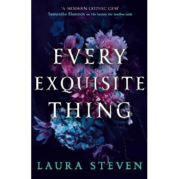 Every Exquisite Thing - Laura Steven