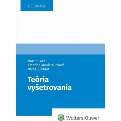 Teória vyšetrovania - Martin Laca, Katarína Masár Kupková, Michal Cikhart