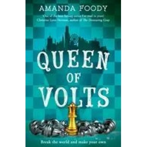 Queen Of Volts | Amanda Foody (ISBN: 9781848457317)