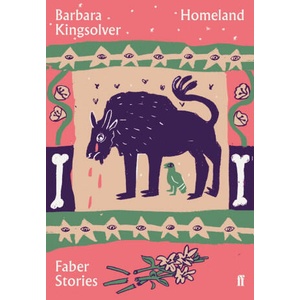 Homeland | Barbara Kingsolver (ISBN: 9780571355983)