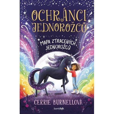 Ochránci jednorožců - Burnellová Cerrie