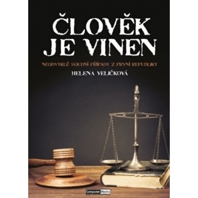 Člověk je vinen - Helena Veličková