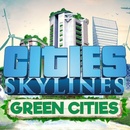 Cities: Skylines - Green Cities