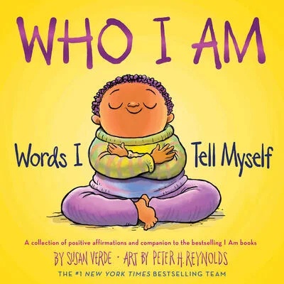 Who I Am: Words I Tell Myself | Peter H. Reynolds