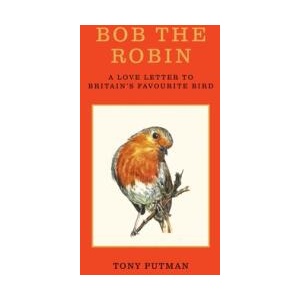 Bob the Robin (ISBN: 9781856755320)