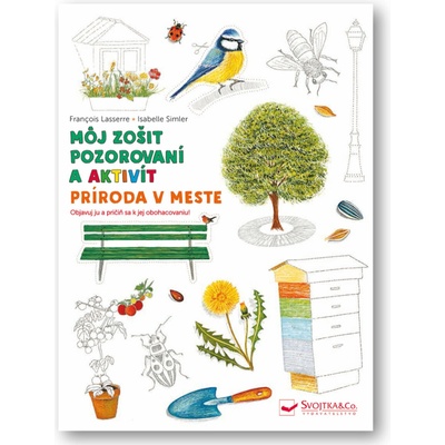 Príroda v meste Môj zošit pozorovania a aktivít