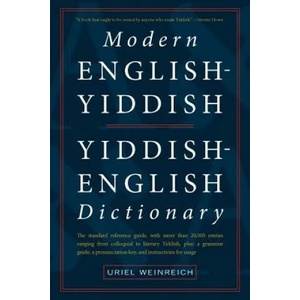 Modern English-Yiddish Yiddish-English Dictionary | Uriel Weinreich (ISBN: 9780914512509)