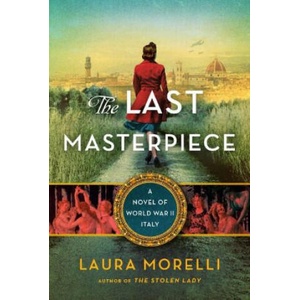 The Last Masterpiece | Laura Morelli (ISBN: 9780063205987)