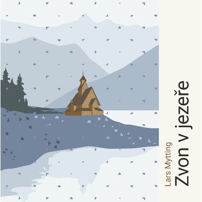 Lars Mytting, Jan Zadražil - Zvon v jezeře 2 CD