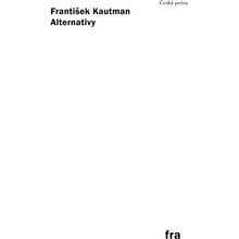 Alternativy - František Kautman