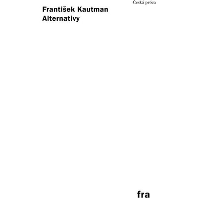 Alternativy - František Kautman