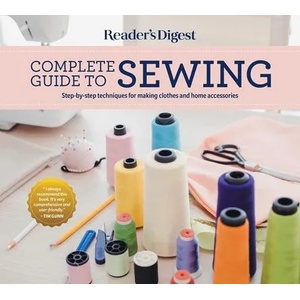 Reader's Digest Complete Guide to Sewing (ISBN: 9781621458012)