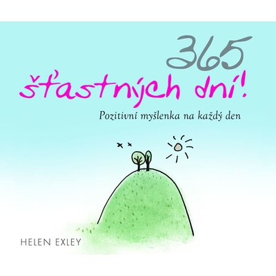 365 šťastných dní! - Pozitivní myšlenka na každý den - Helen Exley