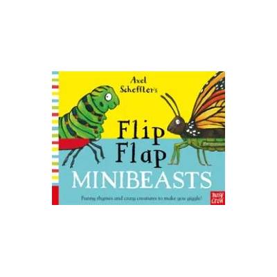 Axel Scheffler's Flip Flap Minibeasts | Axel Scheffler