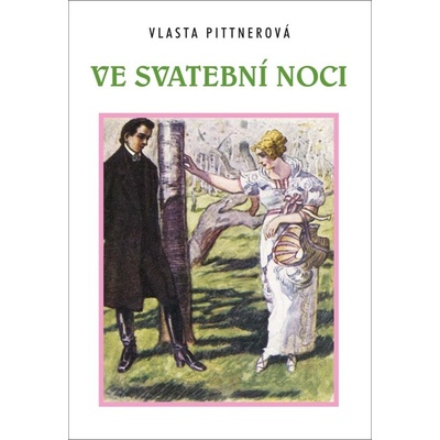 Ve svatební noci - Vlasta Pittnerová