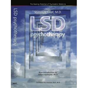 LSD Psychotherapy (ISBN: 9780979862205)