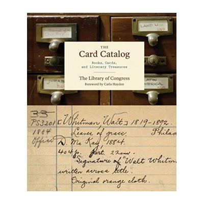 The Card Catalog: Books, Cards, and Literary... he Card Catalo
