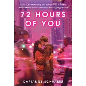 72 Hours of You (ISBN: 9781368116077)