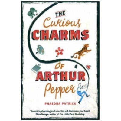 The Curious Charms Of Arthur Pepper - ... - Phaedra Patrick