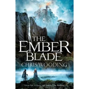 Ember Blade | Chris Wooding (ISBN: 9781473214866)