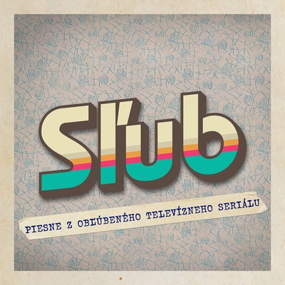 Various Artists - Sľub - Piesne Z Obľúbeného Televízneho Seriálu (CD) (8584019297627)