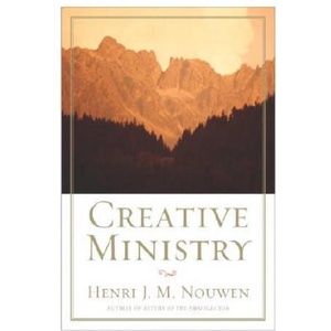 Creative Ministry | Henri J. M. Nouwen (ISBN: 9780385126168)