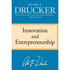 Innovation and Entrepreneurship | Peter F. Drucker (ISBN: 9780060851132)