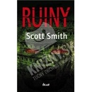 Ruiny - Scott Smith