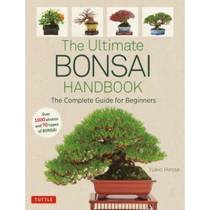 The Ultimate Bonsai Handbook | Yukio Hirose (ISBN: 9784805315026)