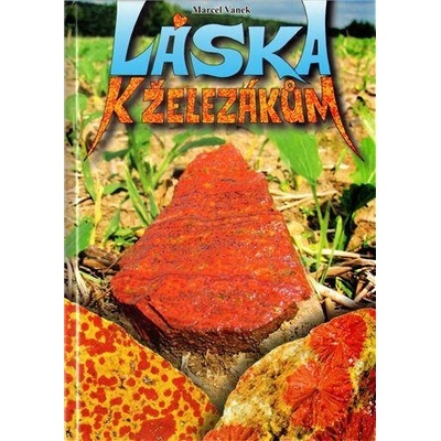 Láska k železákům - Vanek Marcel