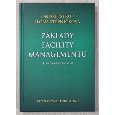 Základy facility managementu - Ondřej Štrup